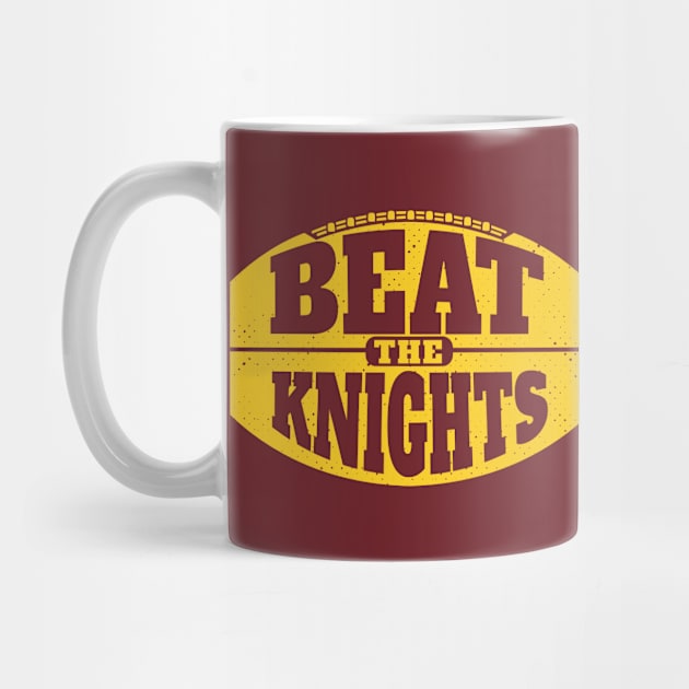 Beat the Knights // Vintage Football Grunge Gameday by SLAG_Creative